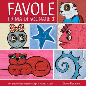 FAVOLE PRIMA DI SOGNARE vol. 2 – Elisa Mazzoli