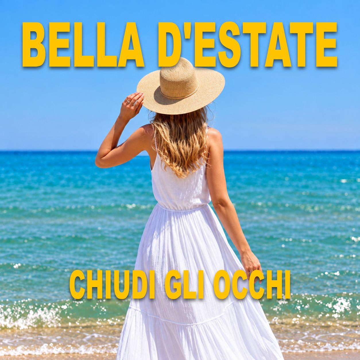 Bella d’estate – Chiudi gli occhi